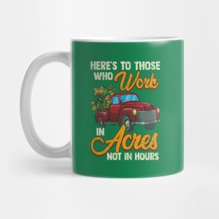 Farmer Farming Work In Acres Agriculture Mug